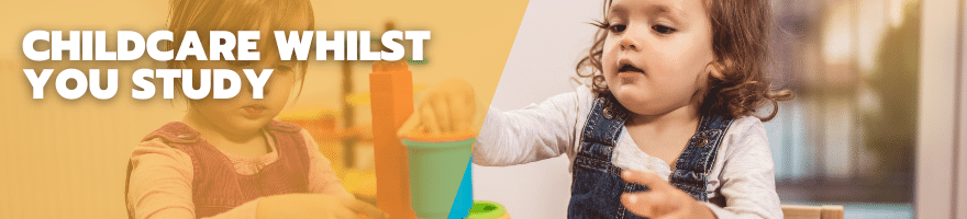 Chilcare whilst you study