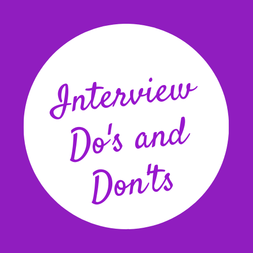 Interview Do's and Dont's